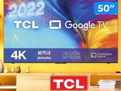 Smart TV LED 50″ Google TV UHD 4K TCL 50P635 com Comando de Voz HDR 3 HDMI 1 USB Wi-Fi Bluetooth