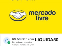 MERCADO LIVRE: Cupom de R$ 50 em Compras a partir de R$ 249