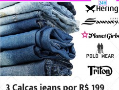 3 Calças Jeans femininas (Sawary, Hering, Triton, Polo Wear…)